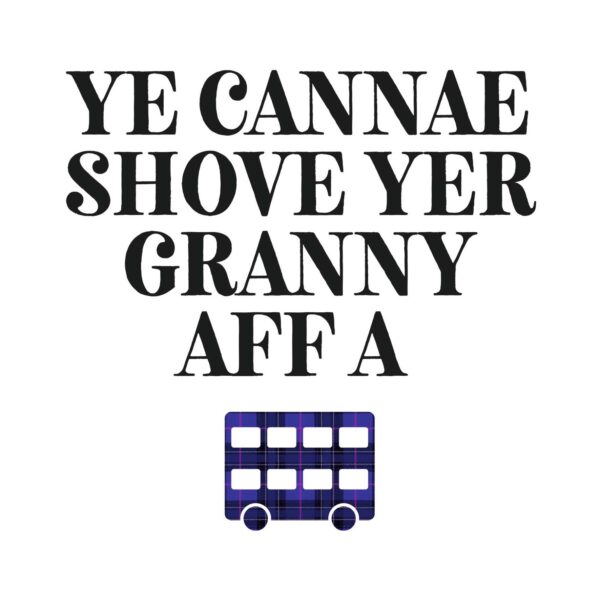 Ye Cannae...