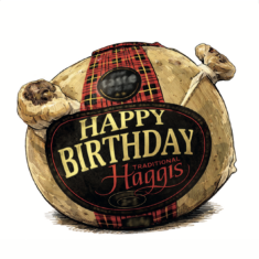 Happy Birthday Haggis